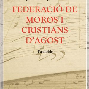 FEDERACIÓ DE MOROS I CRISTIANS D'AGOST